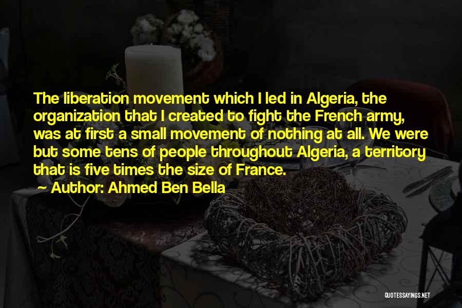 Ahmed Ben Bella Quotes 1599031