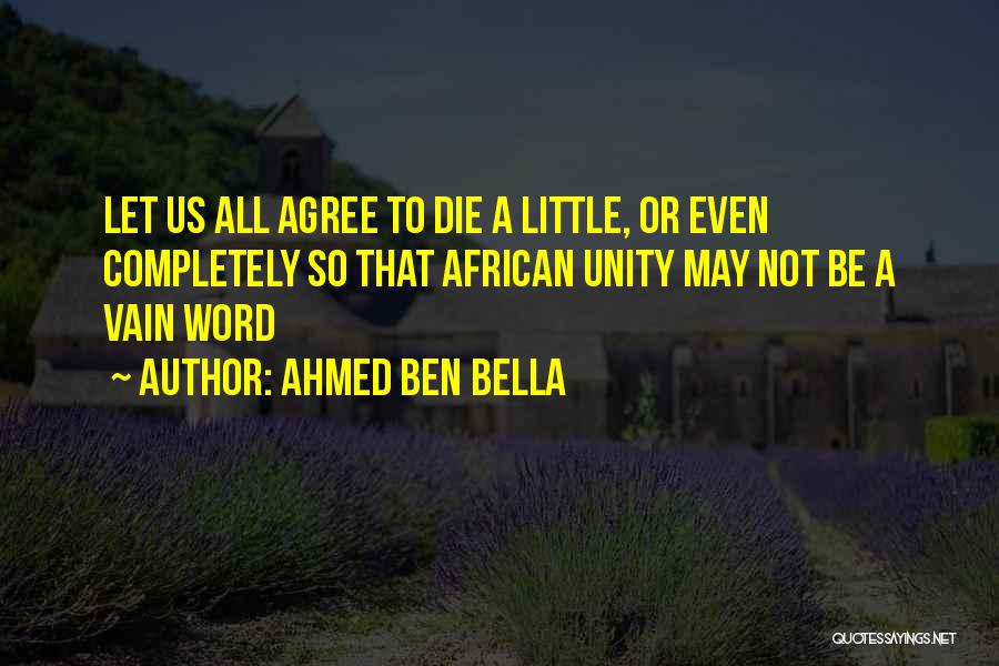 Ahmed Ben Bella Quotes 1980879