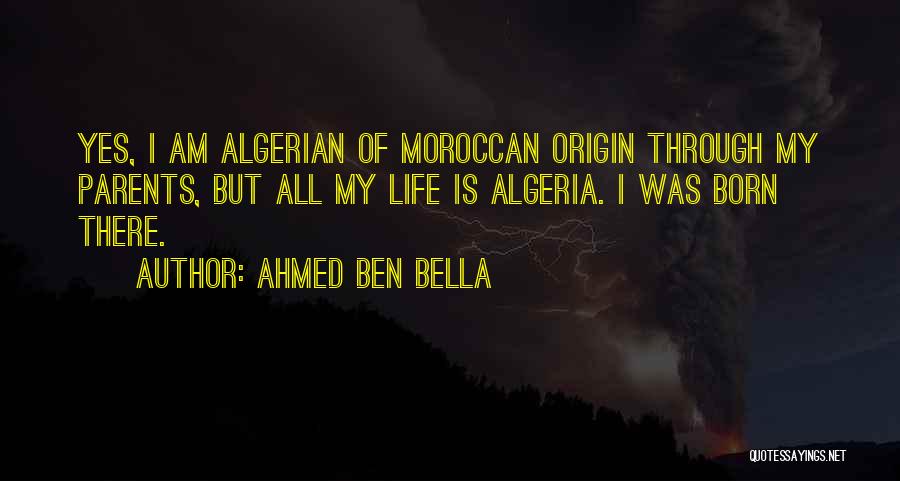 Ahmed Ben Bella Quotes 738253
