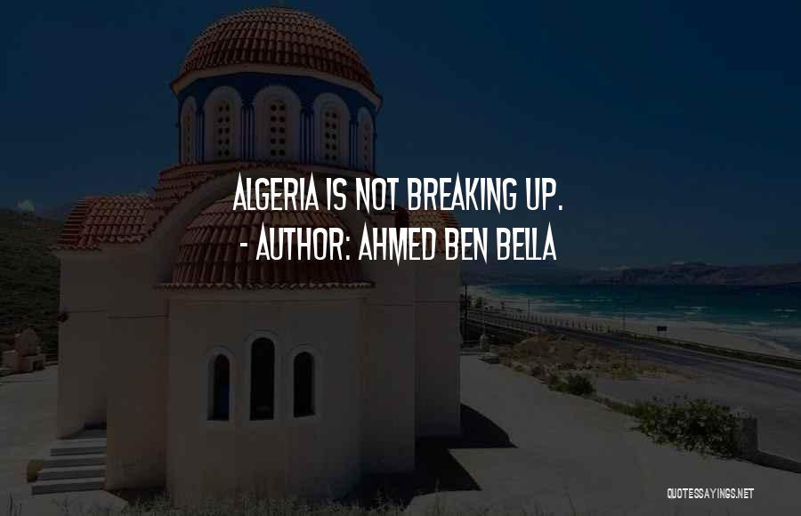 Ahmed Ben Bella Quotes 951784