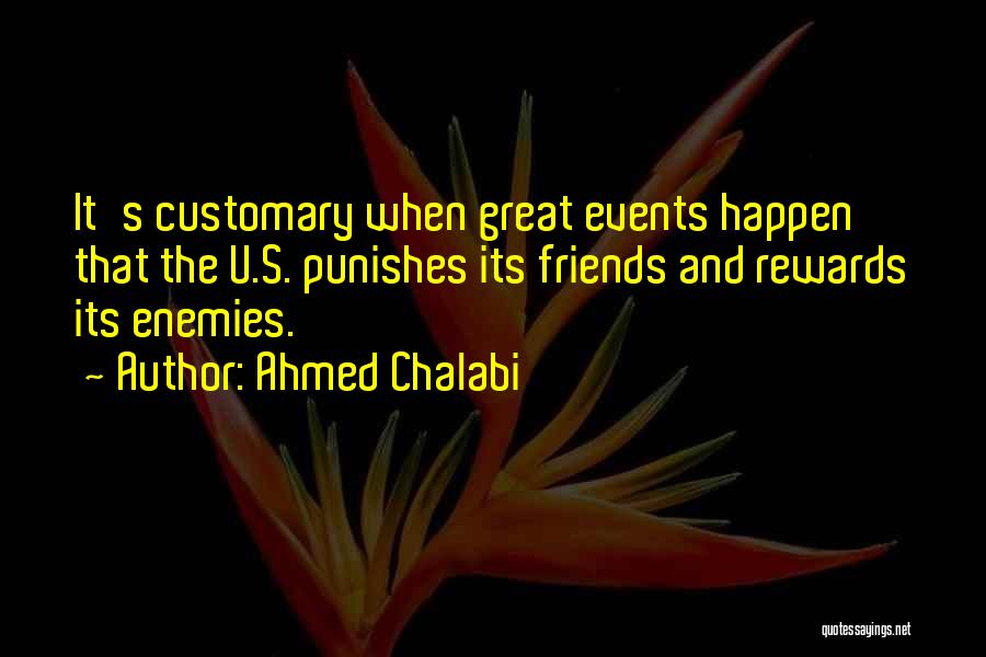 Ahmed Chalabi Quotes 1617903