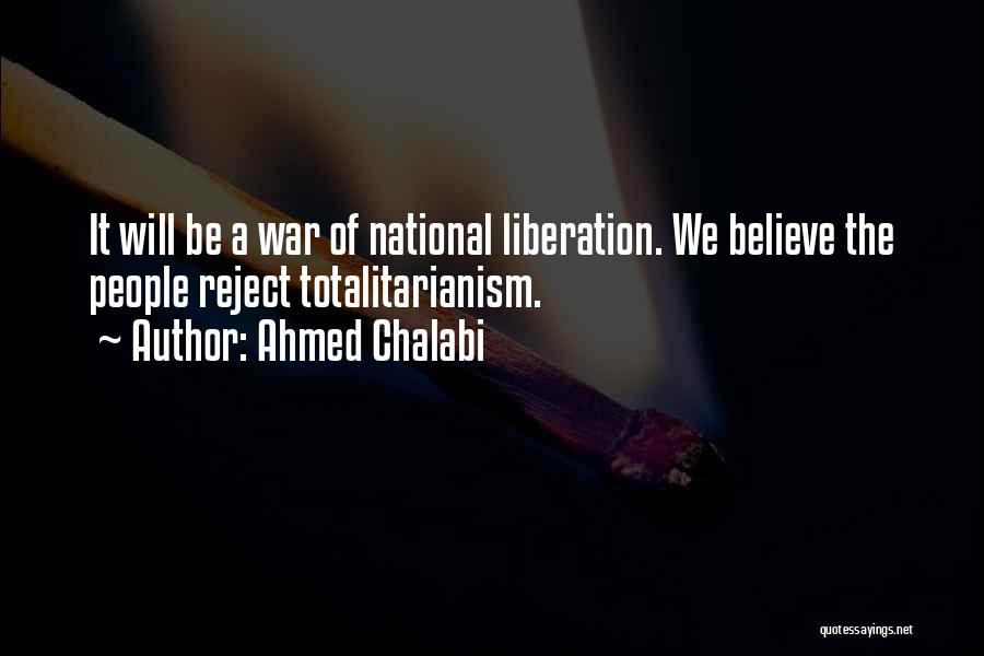 Ahmed Chalabi Quotes 1738964