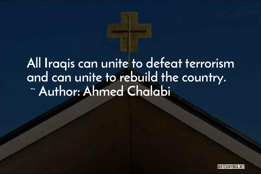 Ahmed Chalabi Quotes 1767714