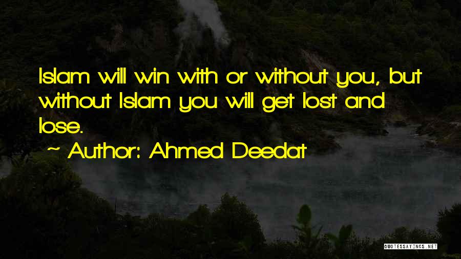 Ahmed Deedat Quotes 1575264