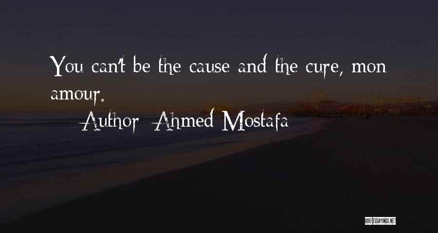 Ahmed Mostafa Quotes 1513030