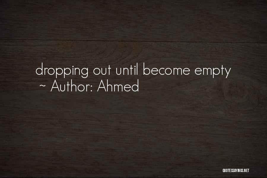 Ahmed Quotes 219738