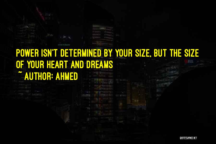 Ahmed Quotes 302151