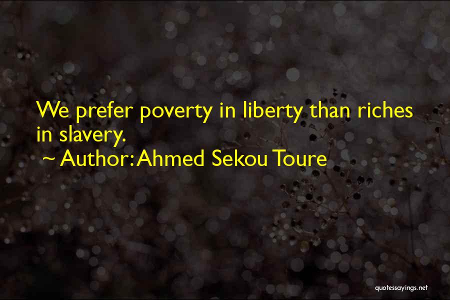 Ahmed Sekou Toure Quotes 2117723