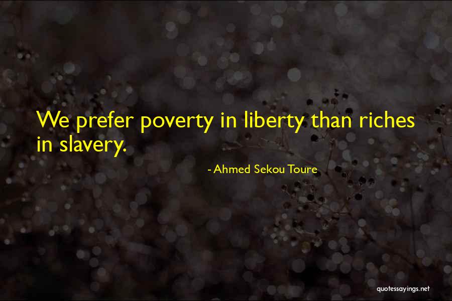 Ahmed Sekou Toure Quotes 2117723