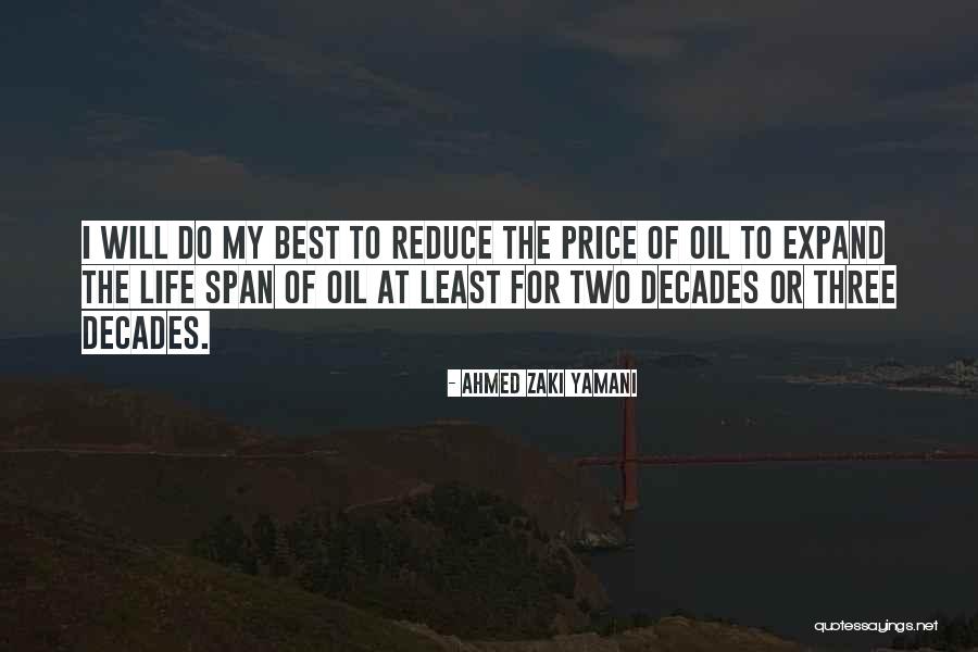 Ahmed Yamani Quotes By Ahmed Zaki Yamani Ahmed Yamani Quotes By Ahmed Zaki Yamani