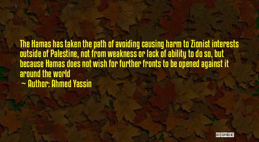 Ahmed Yassin Quotes 1342236
