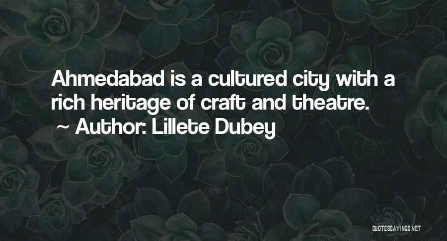 Ahmedabad City Quotes By Lillete Dubey