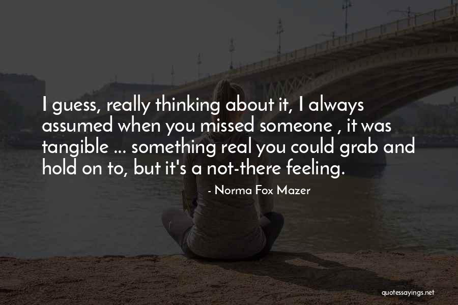 Ahn Jiwon Quotes By Norma Fox Mazer