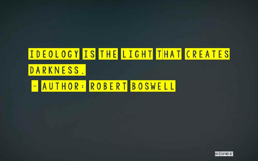 Ahneta Quotes By Robert Boswell