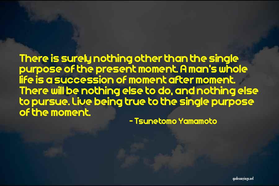 Ahnie Dramatic Club Quotes By Tsunetomo Yamamoto Ahnie Dramatic Club Quotes By Tsunetomo Yamamoto