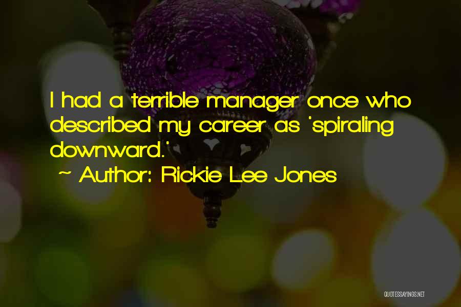 Ahnung Prevod Quotes By Rickie Lee Jones