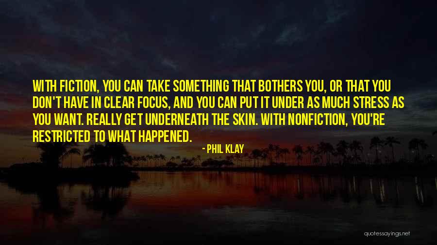 Ahnust Quotes By Phil Klay Ahnust Quotes By Phil Klay