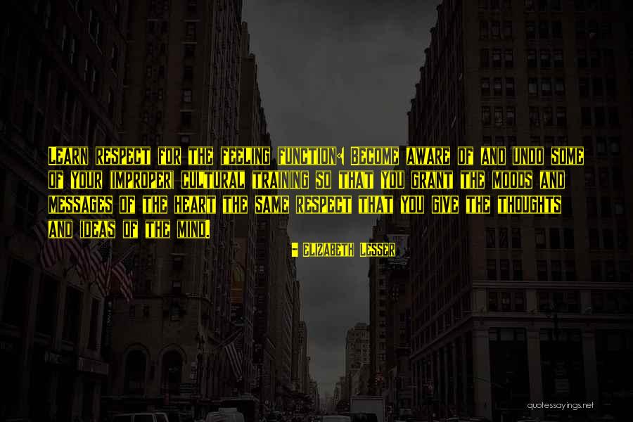 Ahogado Significado Quotes By Elizabeth Lesser Ahogado Significado Quotes By Elizabeth Lesser
