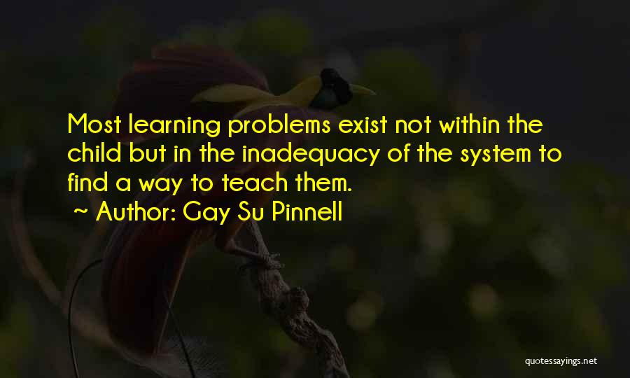 Ahogandote Quotes By Gay Su Pinnell