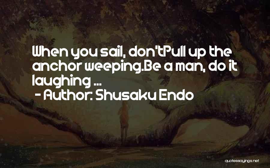Ahogandote Quotes By Shusaku Endo