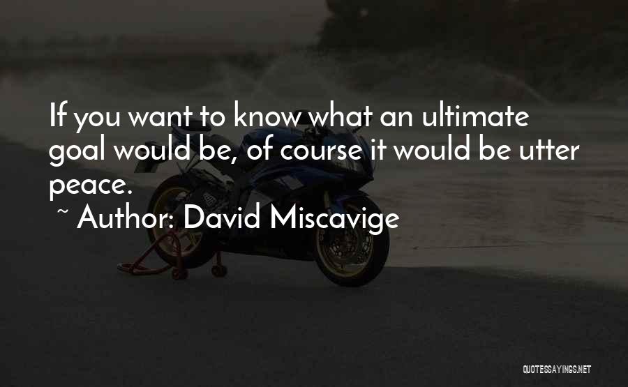 Ahogarse Preterite Quotes By David Miscavige