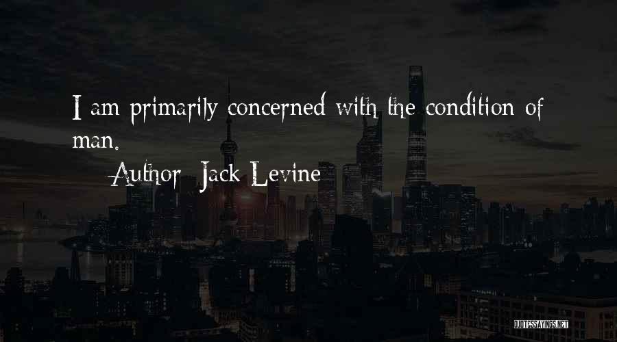 Ahogarse Preterite Quotes By Jack Levine