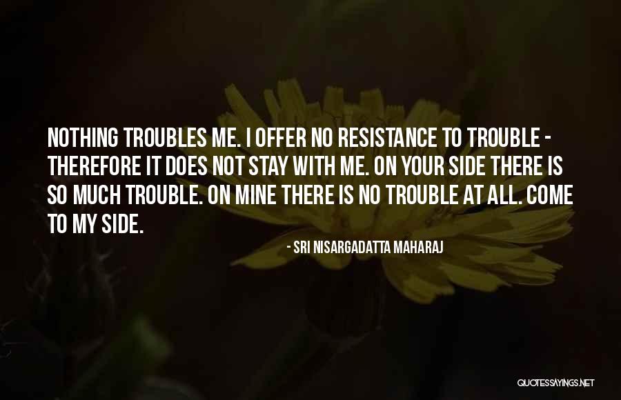 Ahogarse Sinonimos Quotes By Sri Nisargadatta Maharaj Ahogarse Sinonimos Quotes By Sri Nisargadatta Maharaj