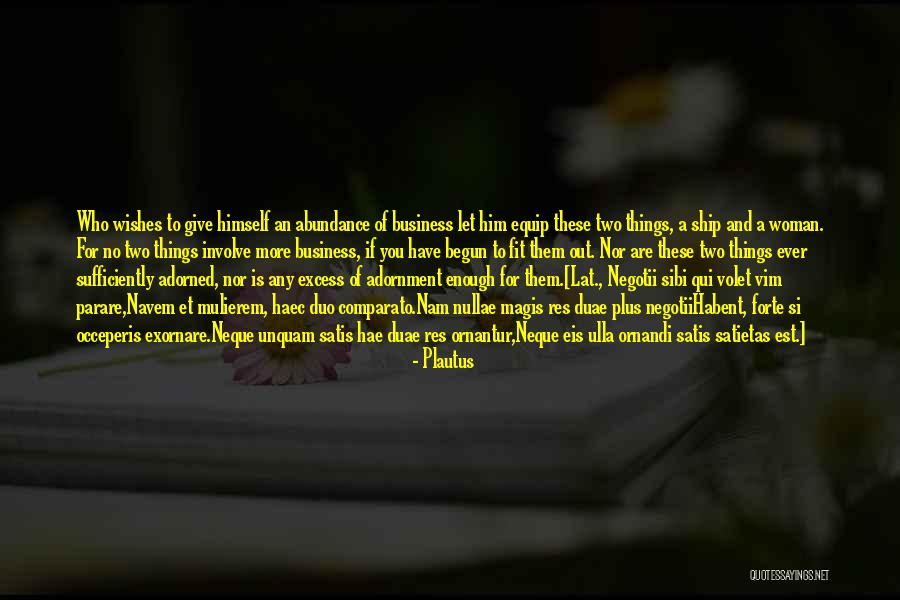 Ahogy N Quotes By Plautus Ahogy N Quotes By Plautus