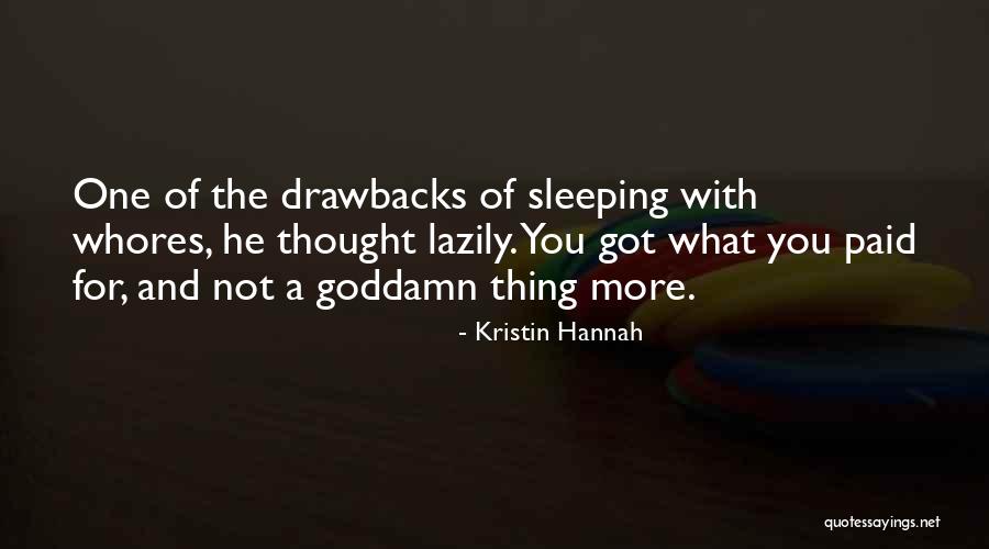 Aholic 2k Quotes By Kristin Hannah Aholic 2k Quotes By Kristin Hannah