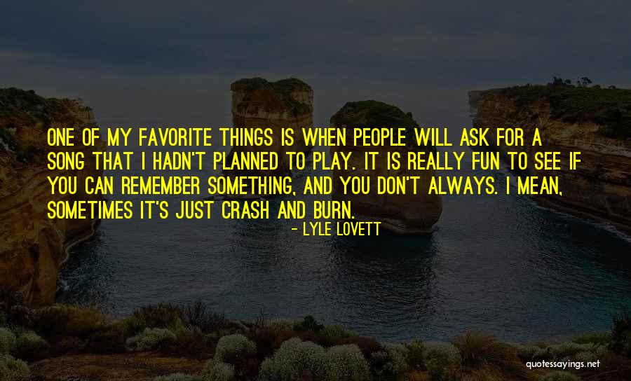Aholt Quotes By Lyle Lovett Aholt Quotes By Lyle Lovett