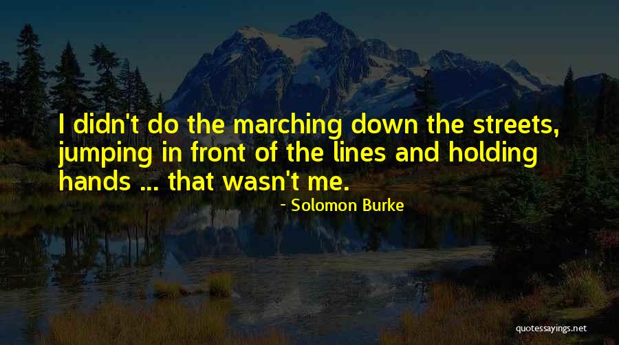 Ahondaron Quotes By Solomon Burke Ahondaron Quotes By Solomon Burke