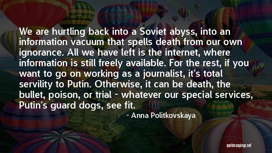 Ahorro Farmacia Quotes By Anna Politkovskaya Ahorro Farmacia Quotes By Anna Politkovskaya