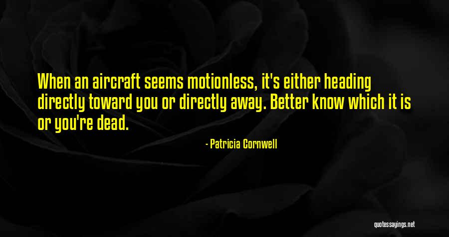 Ahrc Brookville Quotes By Patricia Cornwell Ahrc Brookville Quotes By Patricia Cornwell