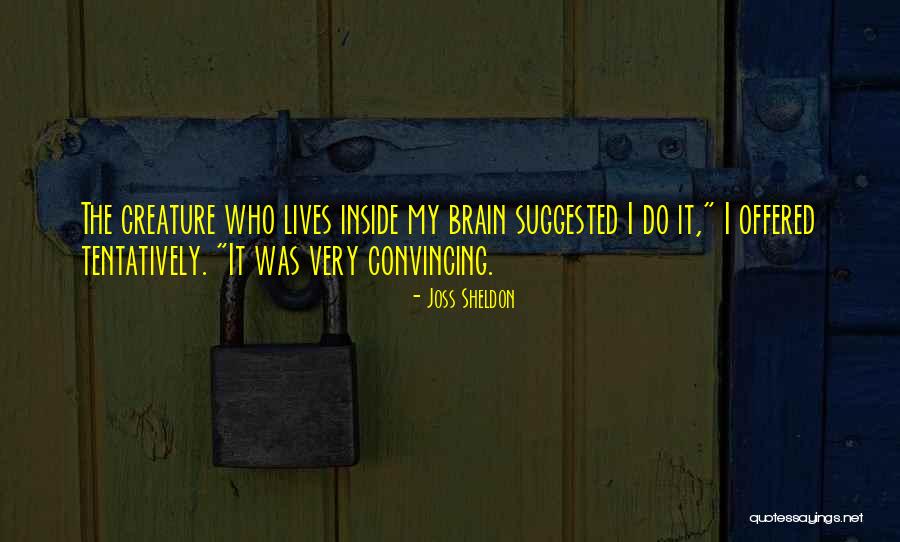 Ahron Soloveichik Quotes By Joss Sheldon Ahron Soloveichik Quotes By Joss Sheldon