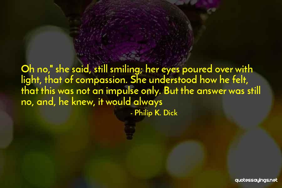 Ahs Hotel Quotes By Philip K. Dick Ahs Hotel Quotes By Philip K. Dick