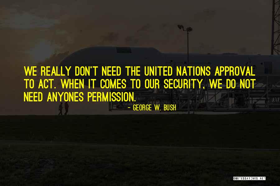 Ahsaan Movie Quotes By George W. Bush Ahsaan Movie Quotes By George W. Bush
