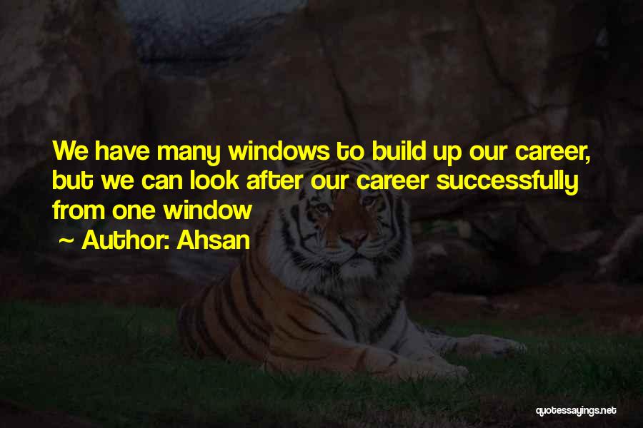Ahsan Quotes 1285818
