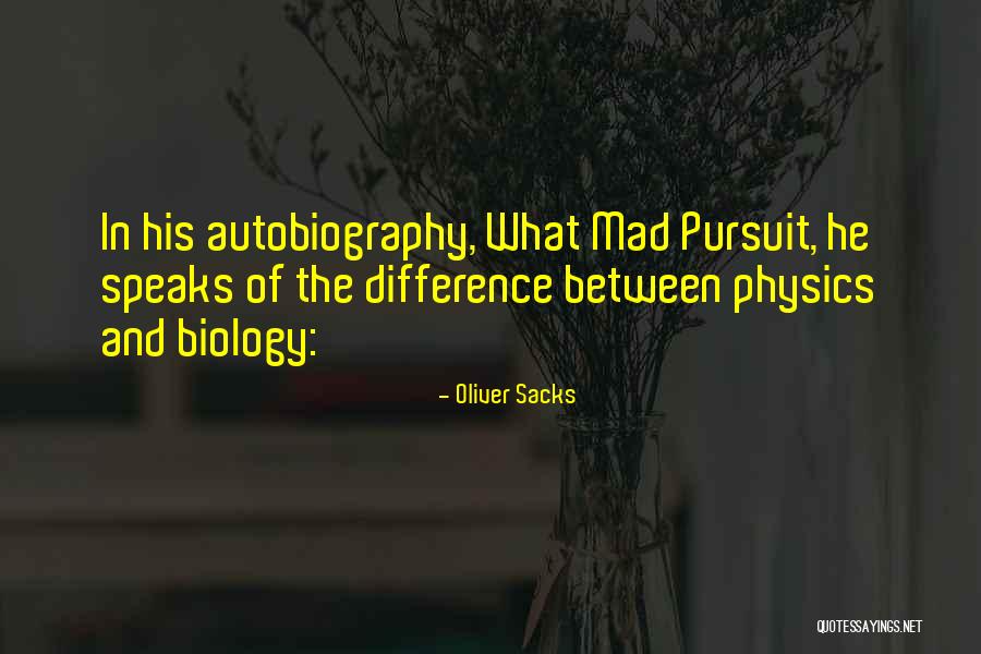 Ahsanullah Admission Quotes By Oliver Sacks