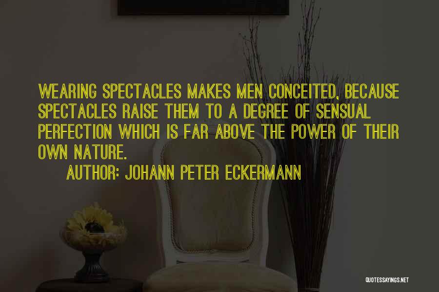 Ahsanullah Institute Quotes By Johann Peter Eckermann