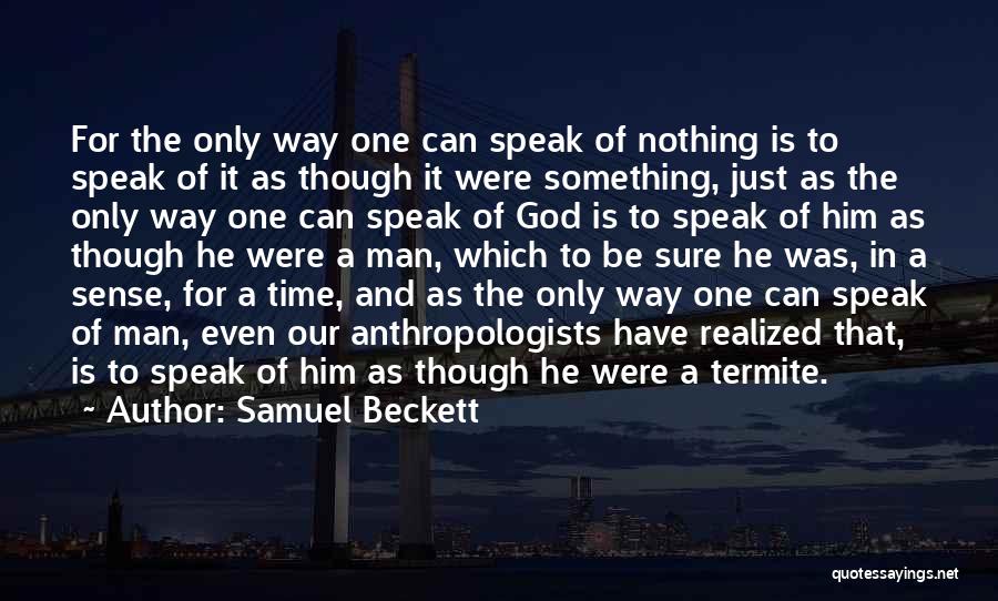 Ahsanullah Institute Quotes By Samuel Beckett