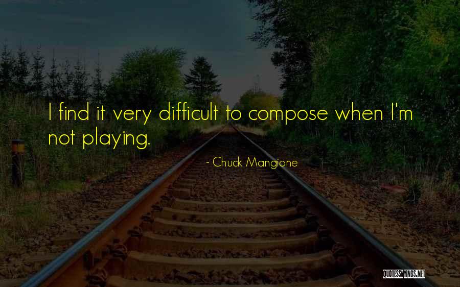 Ahsyad Publication Quotes By Chuck Mangione Ahsyad Publication Quotes By Chuck Mangione