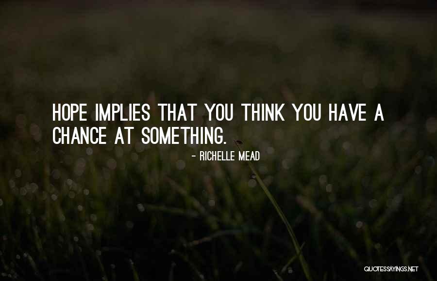 Ahundred Quotes By Richelle Mead Ahundred Quotes By Richelle Mead