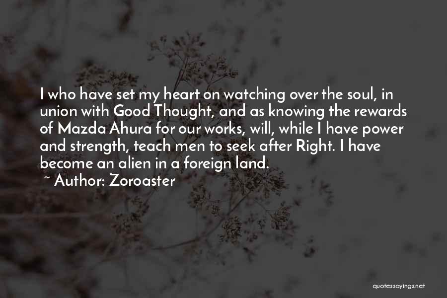 Ahura Mazda Quotes By Zoroaster