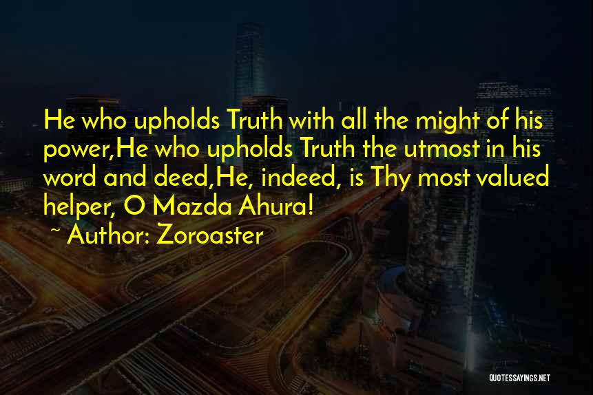 Ahura Mazda Quotes By Zoroaster