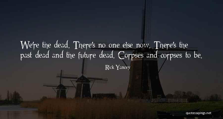 Ahurei Bay Quotes By Rick Yancey Ahurei Bay Quotes By Rick Yancey