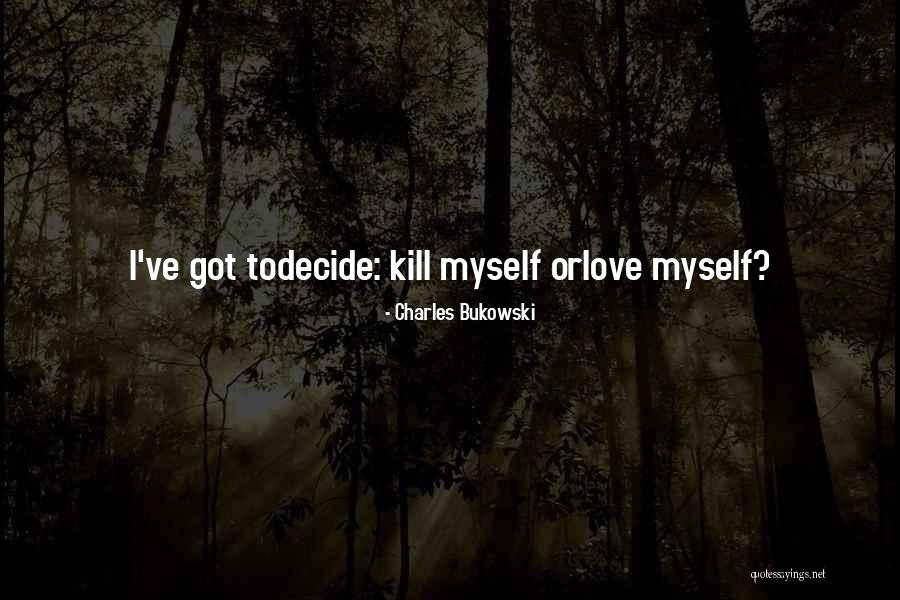 Aicha Kandicha Quotes By Charles Bukowski Aicha Kandicha Quotes By Charles Bukowski