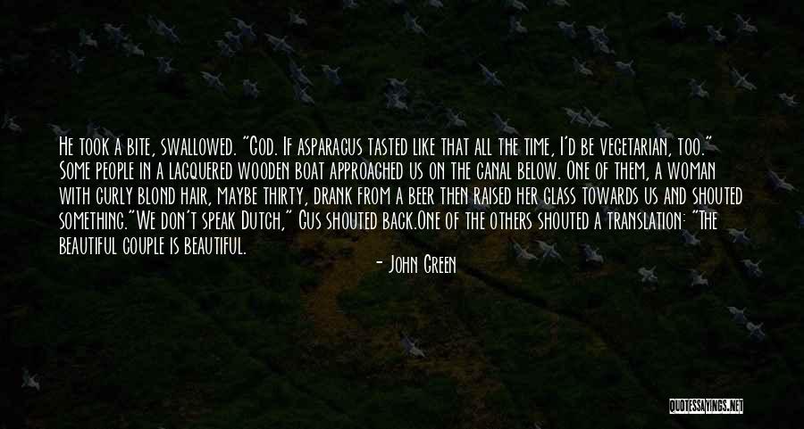 Aicha Maya Quotes By John Green Aicha Maya Quotes By John Green