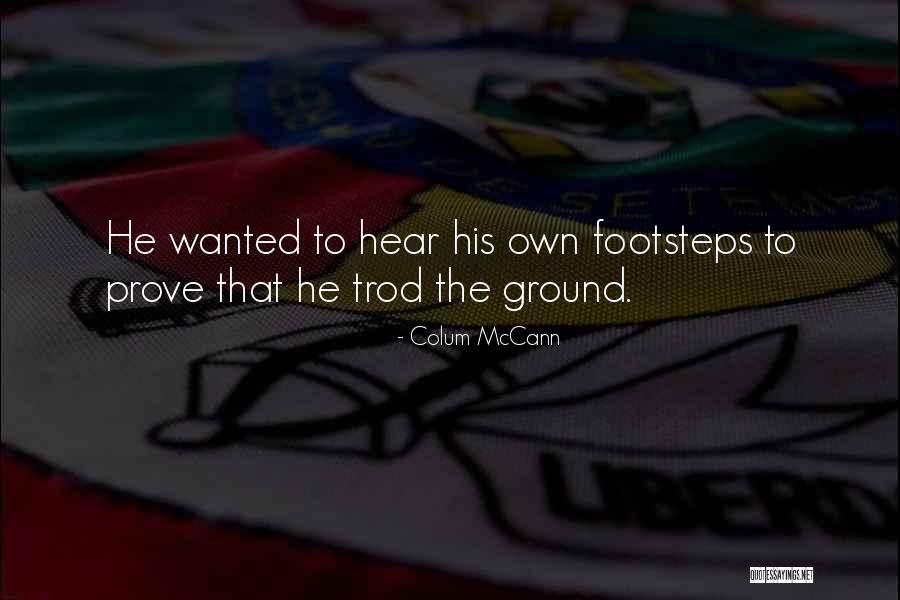 Aichenberg Quotes By Colum McCann Aichenberg Quotes By Colum McCann
