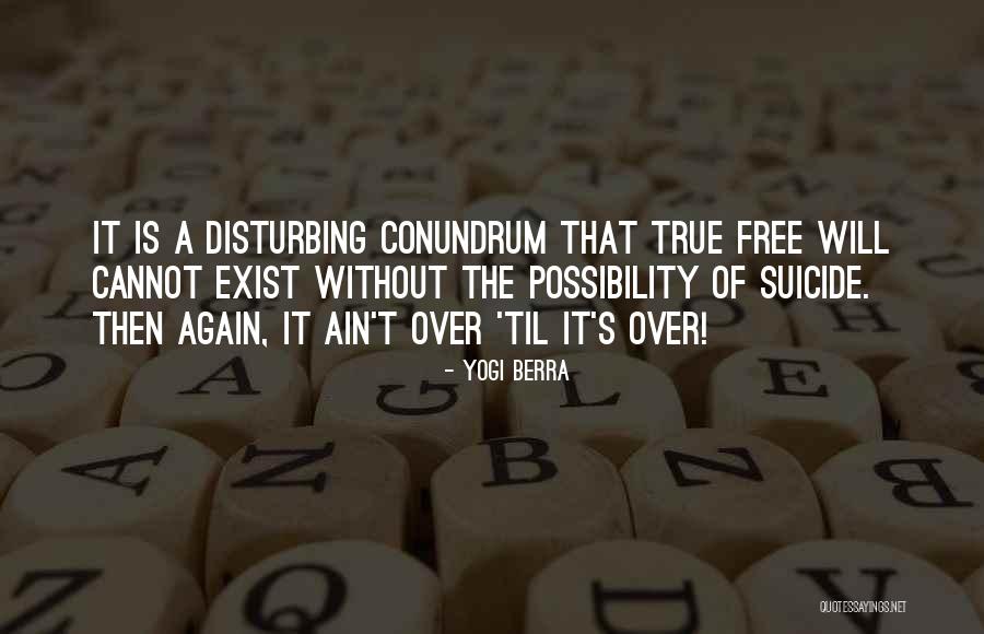 Aichenberg Quotes By Yogi Berra Aichenberg Quotes By Yogi Berra