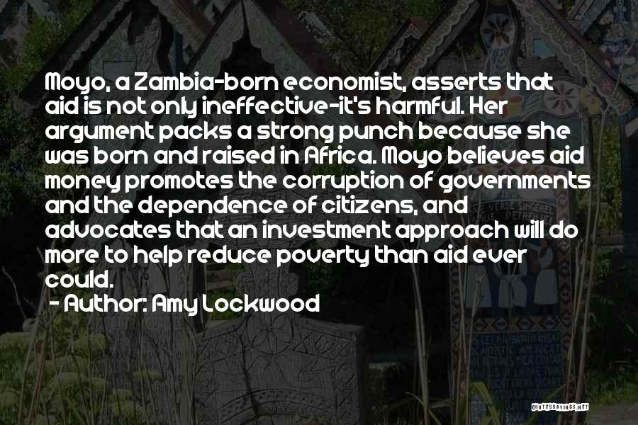 Aid Dependence Quotes By Amy Lockwood